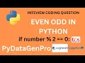 How to Find Even or Odd Number in Python Python for Interviews