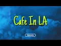4rif - Cafe In LA