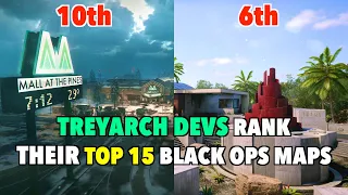 Treyarch Devs TOP 15 Black Ops Maps of ALL TIME