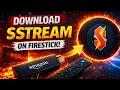 How to Download SStream on Fire Stick in 2026