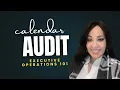 Stop the Calendar Chaos The Executive Operations Approach to Calendar Audits Session Snippet