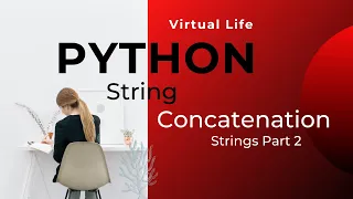 Python String Concatenation Python Strings Part - 2 Virtual Life