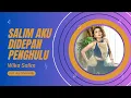 Lagu WIKA SALIM - SALIM AKU DIDEPAN PENGHULU (OFFICIAL MUSIC VIDEO)