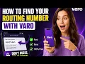 How to find your routing number with Varo