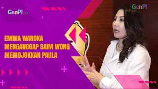 Emma Waroka Soroti Gugatan Cerai Baim dan Paula: Ada yang Tak Adil!