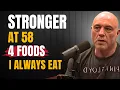 Joe Rogan 58 The ONLY 5 Foods He Eats To Build Real Strength