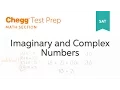 SAT prep - SAT Imaginary and Complex Numbers
