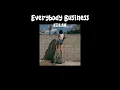 [แปลเพลง/Thaisub] Kehlani - Everybody Business