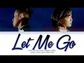 Download Lagu [LYRICS] Crush, Taeyeon 'Let Me Go' Lyrics (크러쉬 태연 놓아줘 가사) || Color Coded Lyrics