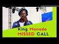 Download Lagu King Monada - Missed Call ft Lebb Simmons