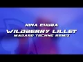 Download Lagu @NinaChuba  - Wildberry Lillet (Mabaro Techno Remix) + Download Link