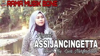 Download ASSIJANCINGETTA - AYUKI | Voc. Lisa Nurfadilah MP3