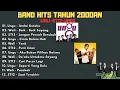Lagu Kumpulan Lagu Nostalgia Terbaik | Band Nostalgia Tahun 2000an | Wali | Ungu | ST12