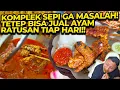 Download Lagu KOMPLEK SEPI GA MASALAH! TETEP BISA JUAL AYAM RATUSAN TIAP HARI!! MP3
