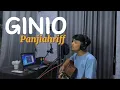 Lagu GINIO - GILDCOUSTIC (Cover By Panjiahriff)