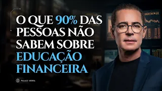 Lições de EDUCAÇÃO FINANCEIRA para você sair da POBREZA e ser RICO | Paulo Vieira