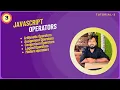 JavaScript Tutorial for Beginners Operators in JavaScript Complete JavaScript Course Tutorial 3