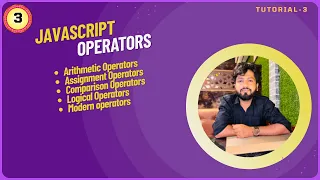 JavaScript Tutorial for Beginners Operators in JavaScript Complete JavaScript Course Tutorial 3