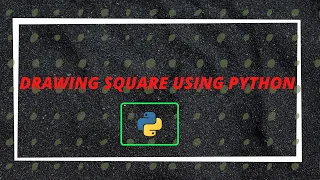 Drawing squares in python