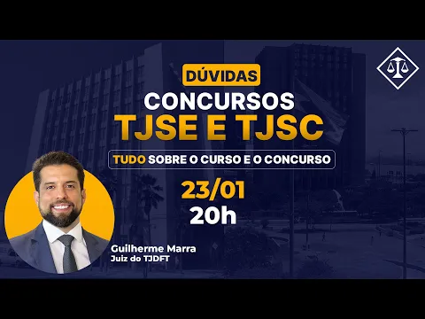 Vídeo: preparação para o concurso de juiz do TJSE, banca FGV