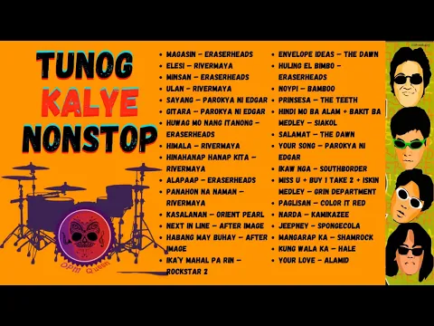 Download MP3 Tunog Kalye Songs 90s|  Pinoy Music | Parokya Ni Edgar, Eraserheads, Rivermaya, Siakol