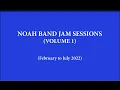 Download Lagu Noah Band Jam Sessions (Volume 1)