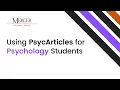 Using PsycArticles for Psychology Students
