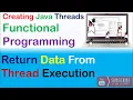 Java Multithreading with Lambda Expr Return Value from Thread Execution Complete Guide