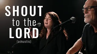 don moen shout to the lord acoustic praise and worship music