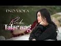 Eno Viola - Rindu Talarang ( Official Music Video )