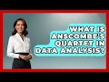 What Is Anscombe s Quartet In Data Analysis - Demographic Data Answers