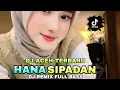 Download Lagu DJ ACEH🌴HANA SIPADAN🌴LAGU ACEH TERBARU
