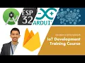 00 - Introduction to IoT Development ESP32 Arduino Cloud IoT Google Firebase Android Studio