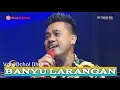 Download Lagu BANYU LARANGAN - Ochol Dhut - Live Kadang Kadang Kangen Romadhon