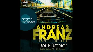 Download Andreas Franz, Daniel Holbe - Der Flüsterer - Julia Durant ermittelt, Band 20 MP3