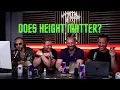 DOES HEIGHT MATTER FT Tristan Tate Justin Waller Stirling Cooper Andrew Tate
