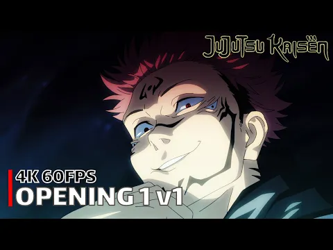 Download MP3 Jujutsu Kaisen - Opening 1 v1 [4K 60FPS | Creditless | CC]