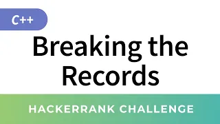 HackerRank C Algorithms Breaking the Records solution Implementation