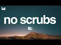 Download Lagu TLC - No Scrubs (Lyrics)