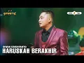 Download Lagu IRWAN KRISDIYANTO - HARUSKAH BERAKHIR - LIVE JANTI RW 04 - SIMPATIK MUSIC