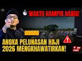 Lagu WAKTU HAMPIR HABIS! ANGKA PELUNASAN HAJI 2026 MENGKHAWATIRKAN