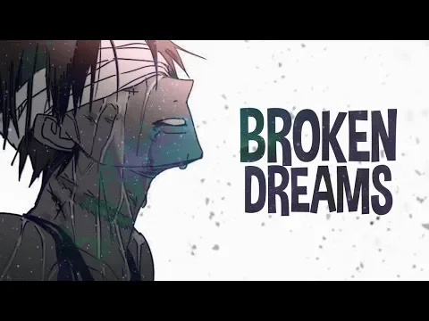 Download MP3 Nightcore - Broken Dreams (Lyrics)