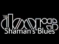 Download Lagu THE DOORS - Shaman's Blues (Lyric Video)