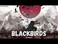 Download Lagu 「EPIC ROCK」Blackbirds