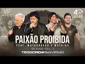 Download Lagu Teodoro e Sampaio - Paixão Proibida feat. Matogrosso \u0026 Mathias | 40 Anos, Vol 3. (Vídeo Oficial)