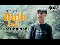 Download Lagu Alwalid MZ - Buih Jadi Permaidani (Official Music Video)
