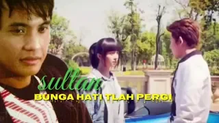 Download Bunga hati tlah pergi -  sultan lyric music video MP3