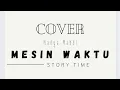 Mesin Waktu - Budi Doremi | Cover lirik video Nadya Mahdi
