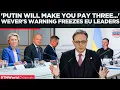Lagu DE WEVER TORPEDOES RUSSIA ASSET PLAN, Says ‘Touch Putin's Money And You Will Pay...' | WORLD NEWS