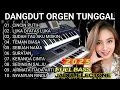 Download Lagu DANGDUT ORGEN TUNGGAL FULL ALBUM TERLARIS SEPANJANG MASA, KOLEKSI Lagu HITS BIKIN BAPER